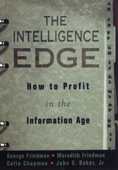 Hardcover The Intelligence Edge: How to Profit in the Information Age Book
