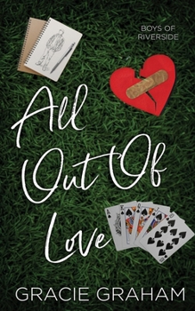 All Out of Love (Boys of Riverside) - Book #3 of the Boys of Riverside