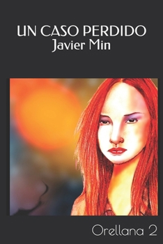 Paperback Un Caso Perdido: Detective Orellana [Spanish] Book