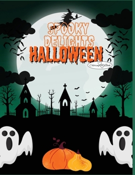 Paperback "Spooky Delights: Halloween Coloring Book for Kids" Book