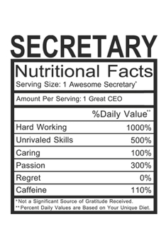 Paperback Secretary: Secretary Gift - Funny Lined Notebook Journal Featuring Nutritional Facts About Secretary Book