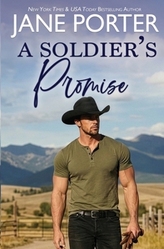 Paperback A Soldier's Promise (The Calhouns & Campbells of Cold Canyon Ranch) Book
