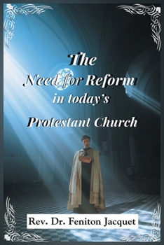 Paperback The Need for Reform in Today's Protestant Church Book