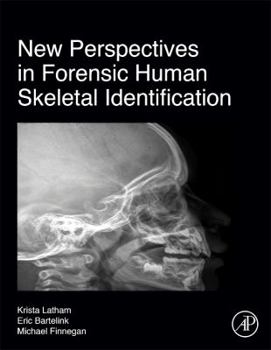 Hardcover New Perspectives in Forensic Human Skeletal Identification Book