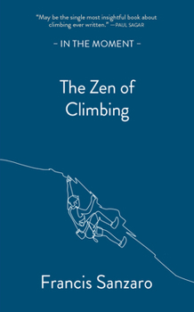 Paperback The Zen of Climbing Book