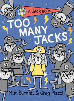 Too Many Jacks - Book #6 of the A Jack Book