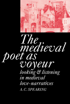 Hardcover The Medieval Poet as Voyeur Book