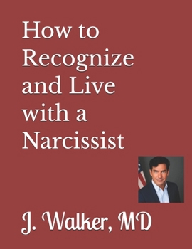 Paperback How to Recognize and Live with a Narcissist Book