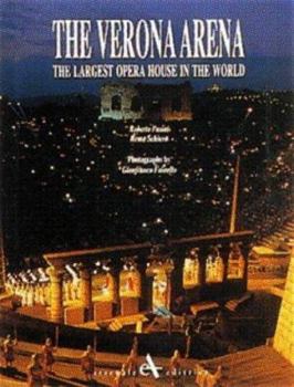 Hardcover The Verona Arena: The Largest Opera House in the World Book