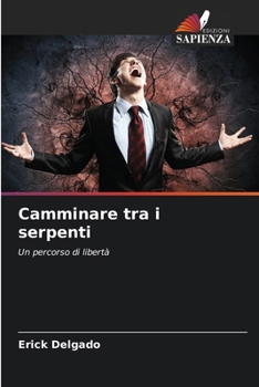 Paperback Camminare tra i serpenti [Italian] Book