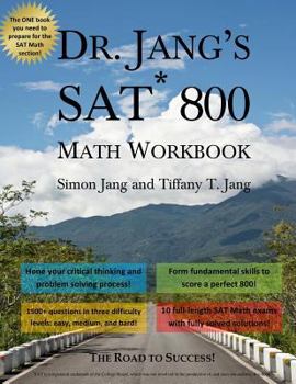 Paperback Dr. Jang's SAT 800 Math Workbook Book