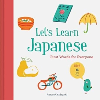Hardcover Let's Learn Japanese: First Words for Everyone [Multiple Languages] Book