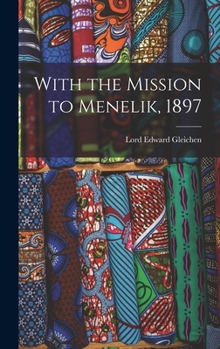 Hardcover With the Mission to Menelik, 1897 Book