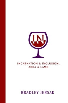 Paperback Incarnation & Inclusion, Abba & Lamb Book