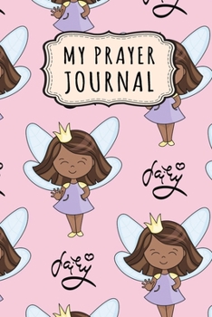 My Prayer Journal: Fairy Daily Prayer / Gratitude Journal | 110 Days | 6 x 9