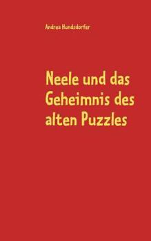 Paperback Neele und das Geheimnis des alten Puzzles [German] Book