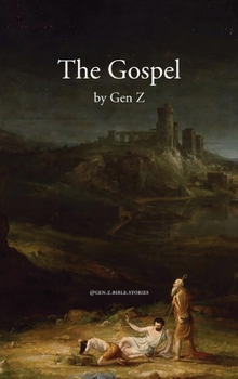 Hardcover The Gospel by Gen Z Book