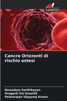 Paperback Cancro Orizzonti di rischio estesi [Italian] Book