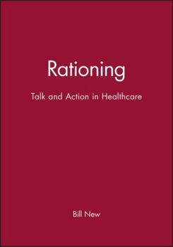 Paperback Rationing: Talk and Action in Healthcare Book