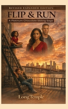 Paperback Flip & Run Revised Expanded Edition - A Platinum Chocolate Sibling Saga Book