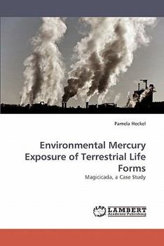 Paperback Environmental Mercury Exposure of Terrestrial Life Forms Book