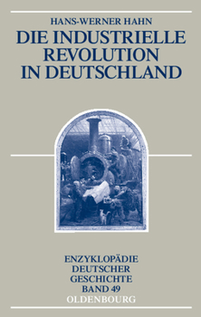 Paperback Die Industrielle Revolution in Deutschland [German] Book