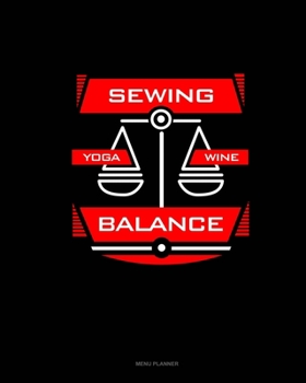 Paperback Sewing Yoga Wine Balance: Menu Planner Book