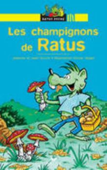 Les champignons de Ratus - Book  of the Ratus, les aventures du rat vert