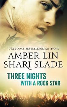 Paperback Three Nights with a Rock Star Book