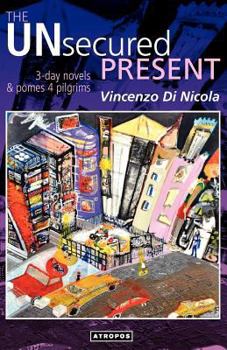 Paperback The Unsecured Present Book