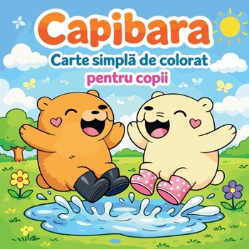 Paperback Capibara - Carte simplă de colorat pentru copii [Romanian] Book