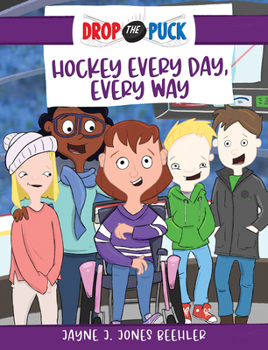 Hardcover Hockey Every Day, Every Way: Volume 3 Book