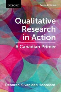 Paperback Qualitative Research in Action: A Canadian Primer Book