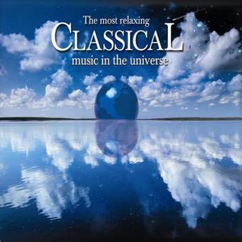 Music - CD The Most Relaxing Classical Music In The Universe  Book