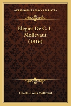 Paperback Elegies De C. L. Mollevaut (1816) [French] Book