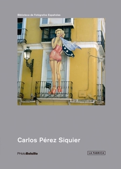Carlos P'Rez Siquier: Photobolsillo