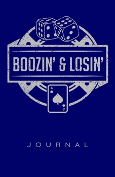 Paperback Boozin and Losin Journal Book