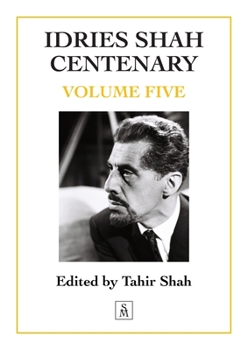 Paperback Idries Shah Centenary: Volume Five Book