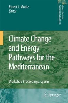 Paperback Climate Change and Energy Pathways for the Mediterranean: Workshop Proceedings, Cyprus Book