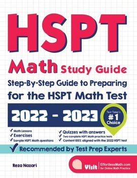 Paperback HSPT Math Study Guide: Step-By-Step Guide to Preparing for the HSPT Math Test Book