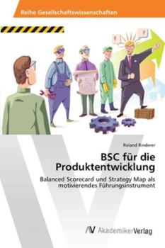 Paperback BSC für die Produktentwicklung [German] Book