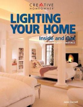Paperback Lighting Your Home: Inside and Out Book
