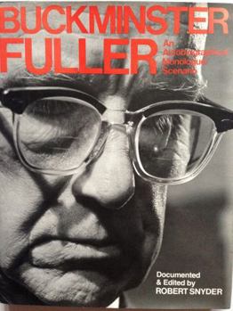 Hardcover R. Buckminster Fuller: An Autobiographical Monologue/Scenario Book