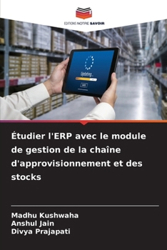 Paperback Étudier l'ERP avec le module de gestion de la chaîne d'approvisionnement et des stocks [French] Book