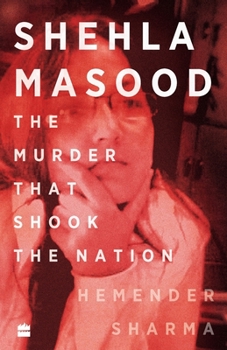 Paperback Shehla Masood: The Murder that shook the Nation Book