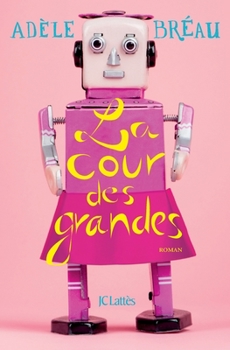 Paperback La cour des grandes [French] Book