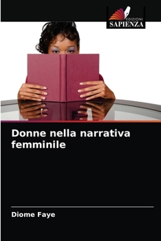 Paperback Donne nella narrativa femminile [Italian] Book