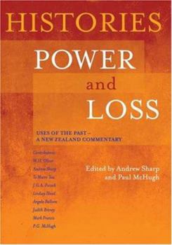 Paperback Histories, Power and Loss: Uses of the Pasta New Zealand Commentary Book