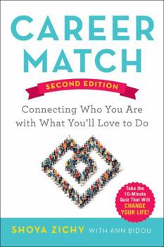 Paperback Career Match: Connecting Who You Are with What You'll Love to Do Book