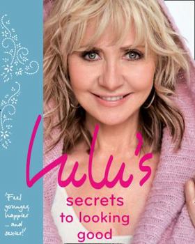 Hardcover Lulu's Secrets to Looking Good. Book